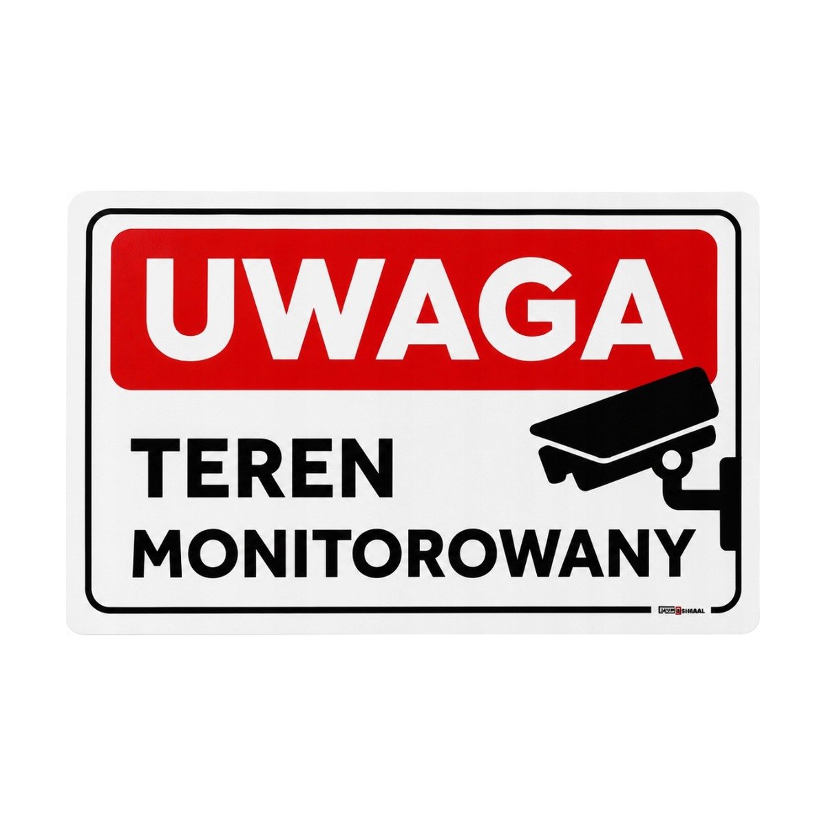 Tabliczka PCV Uwaga teren monitorowany